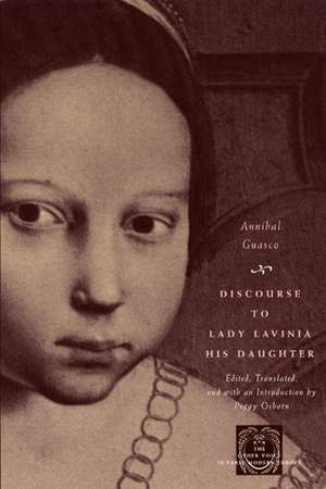 Discourse to Lady Lavinia His Daughter de Annibal Guasco