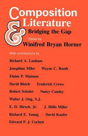 Composition and Literature: Bridging the Gap de Winifred Bryan Horner