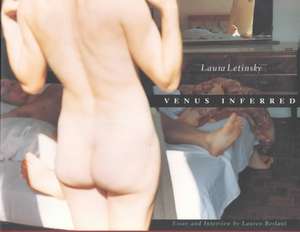 Venus Inferred de Laura Letinsky