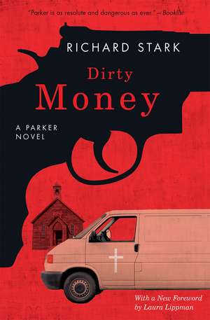 Dirty Money: A Parker Novel de Richard Stark