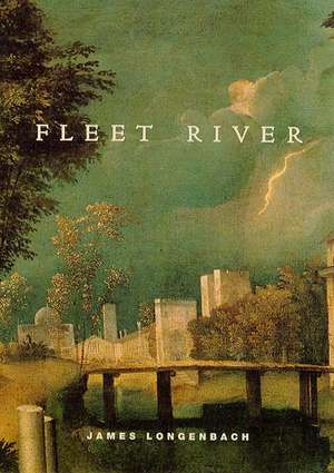 Fleet River de James Longenbach