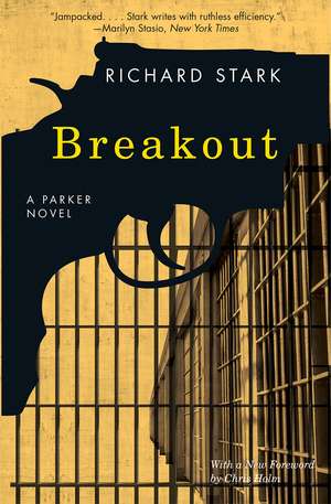 Breakout: A Parker Novel de Richard Stark