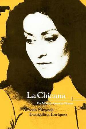 La Chicana – The Mexican–American Woman de Alfredo Mirandé