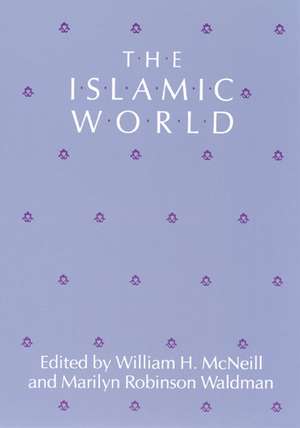 The Islamic World de William H. McNeill