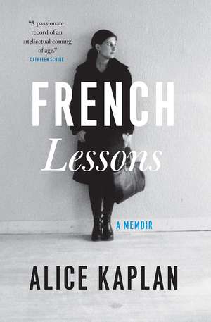 French Lessons: A Memoir de Alice Kaplan