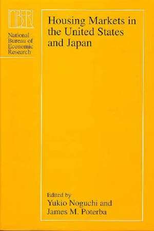 Housing Markets in the United States and Japan de Yukio Noguchi