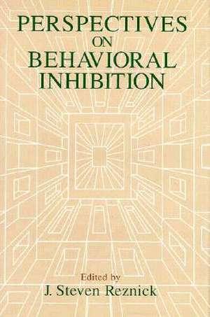 Perspectives on Behavioral Inhibition de J. Steven Reznick