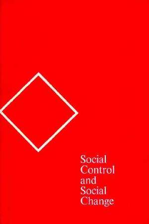 Social Control and Social Change de John Paul Scott