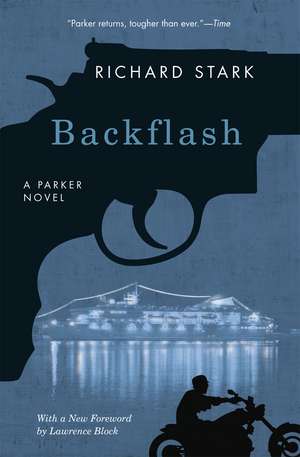 Backflash: A Parker Novel de Richard Stark