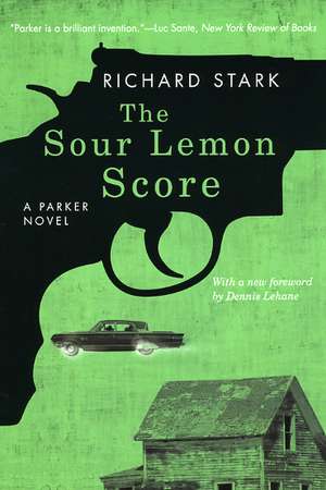 The Sour Lemon Score: A Parker Novel de Richard Stark