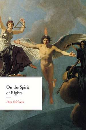 On the Spirit of Rights de Dan Edelstein