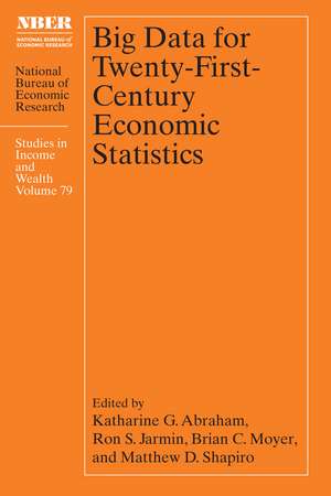 Big Data for Twenty-First-Century Economic Statistics de Katharine G. Abraham