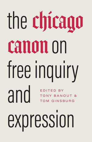 The Chicago Canon on Free Inquiry and Expression de Tony Banout