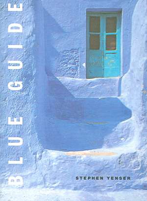 Blue Guide de Stephen Yenser