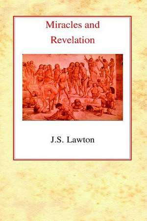 Miracles and Revelation de John Lawton