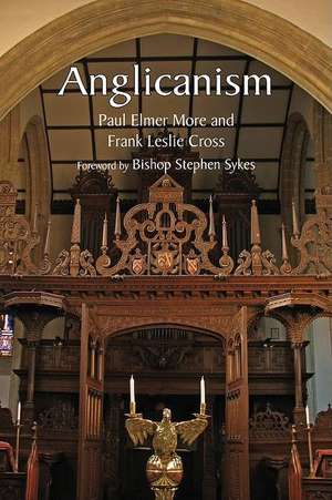 Anglicanism: The Thought and Practice of the Church of England de Malcolm Cross