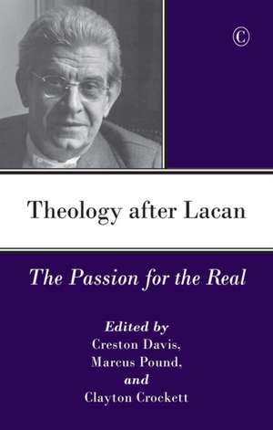 Theology After Lacan de Clayton Crockett