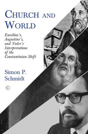 Church and World de Simon P. Schmidt