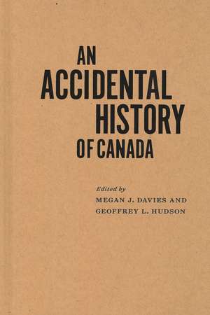 An Accidental History of Canada de Megan J. Davies