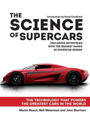 The Science of Supercars de Martin Roach