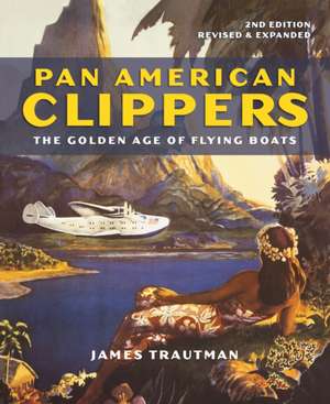 Pan American Clippers de James Trautman