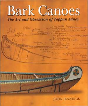 Bark Canoes de John Jennings