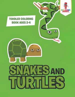 Snakes and Turtles de Coloring Bandit