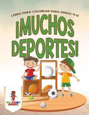 Muchos Deportes! de Coloring Bandit