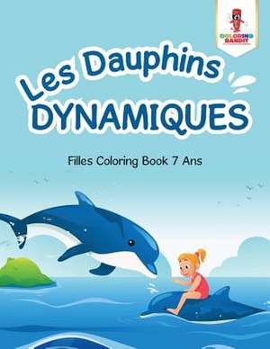 Les Dauphins Dynamiques de Coloring Bandit