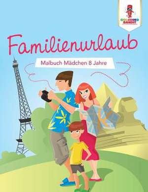 Familienurlaub de Coloring Bandit