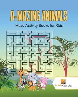 A-Mazing Animals de Activity Crusades