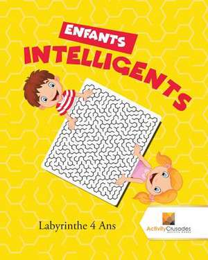 Enfants Intelligents de Activity Crusades