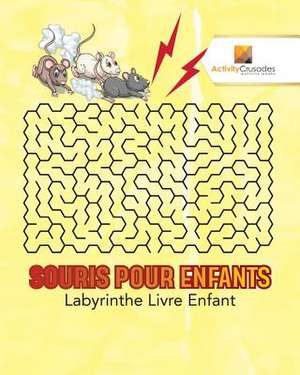 Souris Pour Enfants de Activity Crusades