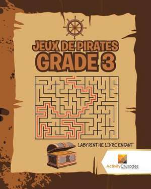 Jeux de Pirates Grade 3 de Activity Crusades