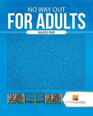 No Way Out for Adults de Activity Crusades