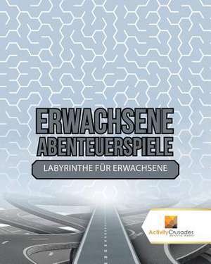 Erwachsene Abenteuerspiele de Activity Crusades