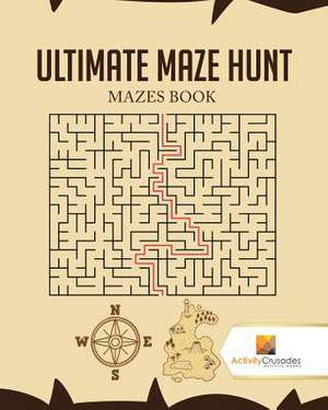 Ultimate Maze Hunt de Activity Crusades