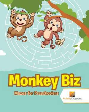 Monkey Biz de Activity Crusades