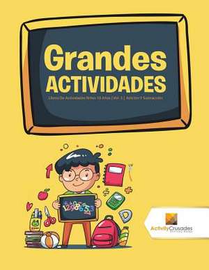 Grandes Actividades de Activity Crusades