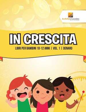 In Crescita de Activity Crusades