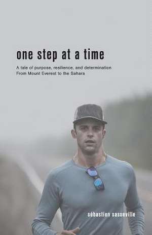 One Step at a Time de Sébastien Sasseville