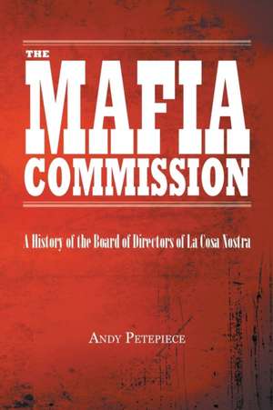 The Mafia Commission de Andy Petepiece