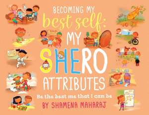 Becoming My Best Self de Shamena Maharaj