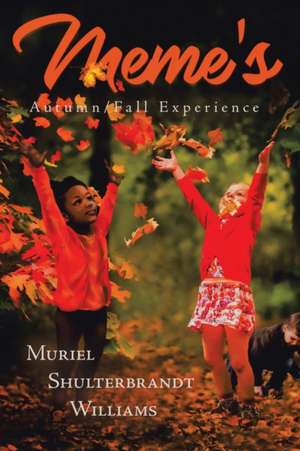 MEME'S Autumn/Fall Experience de Muriel Shulterbrandt Williams