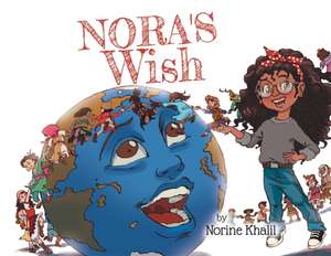 Nora's Wish de Norine Khalil