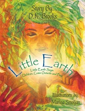 Little Earth de D. K. Brooks