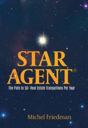 Star Agent de Michel Friedman