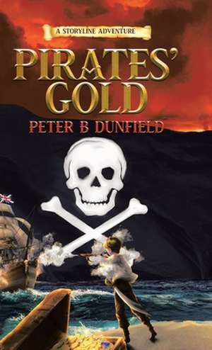 Pirates' Gold de Peter B Dunfield