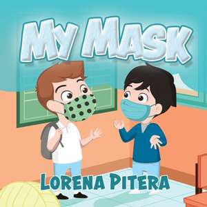 My Mask de Lorena Pitera