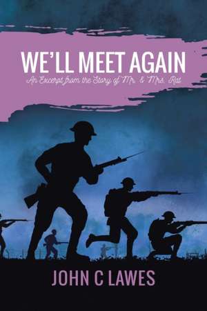 We'll Meet Again de John C Lawes